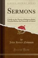 Sermons di Cardinal John Henry Newman edito da Forgotten Books