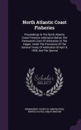 North Atlantic Coast Fisheries di United States, Great Britain edito da Palala Press