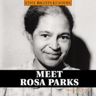 Meet Rosa Parks di Melody S. Mis edito da ROSEN PUB GROUP