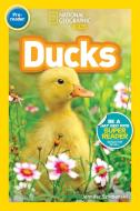 National Geographic Readers: Ducks (Pre-Reader) di Jennifer Szymanski edito da NATL GEOGRAPHIC SOC