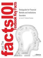 Studyguide For Financial Markets And Institutions By Saunders, Isbn 9780072824544 di Cram101 Textbook Reviews edito da Cram101