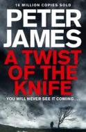 A Twist of the Knife di Peter James edito da Pan Macmillan