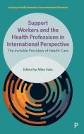 Support Workers And The Health Professions In International Perspective edito da Policy Press