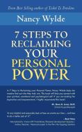 Seven Steps to Reclaiming Your Personal Power di Nancy Wylde edito da Balboa Press