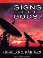 Signs of the Gods? di Erich Von Daniken edito da Tantor Media Inc