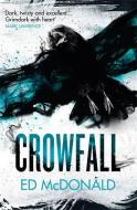 Crowfall di Ed McDonald edito da Orion Publishing Group