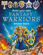 Build Your Own Fantasy Warriors Sticker Book di Simon Tudhope edito da Usborne Publishing Ltd