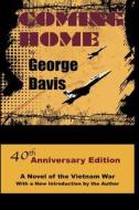 Coming Home di George Davis edito da Createspace