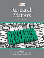 Research Matters 2ed di Franzel Du Plooy-Cilliers, Corne Davis, Marie Bezuidenhout edito da Protea Boekhuis