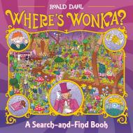 Where's Wonka?: A Search-And-Find Book di Roald Dahl edito da GROSSET DUNLAP