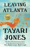 Leaving Atlanta di Tayari Jones edito da GRAND CENTRAL PUBL