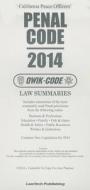 California Peace Officers' Penal Code: Law Summaries edito da Lawtech Publishing Co. Ltd