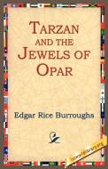 Tarzan and the Jewels of Opar di Edgar Rice Burroughs edito da 1st World Library - Literary Society