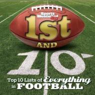 Sports Illustrated Kids 1st and 10: Top 10 Lists of Everything in Football di Gary Gramling, Sports Illustrated for Kids, The Editors of Sports Illustrated Kids edito da Sports Illustrated Books