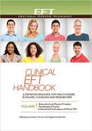 Clinical Eft Handbook 1: A Definitive Resource for Practitioners, Scholars, Clinicians, and Researchers. Volume 1: Biome di Dawson Church, Stephanie Marohn edito da HAY HOUSE