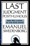 Last Judgment Posthumous di Emanuel Swedenborg, John Whitehea Xwhitehead edito da A & D Publishing
