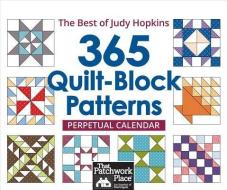 365 Quilt-block Patterns di Judy Hopkins edito da Martingale & Company
