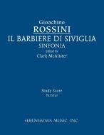 Il Barbieri di Sivilgia Sinfonia di Gioachino Rossini edito da Serenissima Music, Inc.