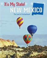 New Mexico di Gerry Boehme, Ruth Bjorklund, Ellen H. Todras edito da Cavendish Square Publishing