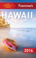 Frommer\'s Hawaii di Martha Cheng, Jeanne Cooper, Shannon Wianecki edito da Frommermedia