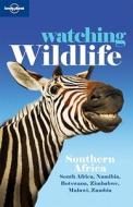 Lonely Planet Watching Wildlife Southern Africa di Lonely Planet, Matthew D. Firestone, Mary Fitzpatrick, Nana Luckham, Kate Thomas edito da Lonely Planet Publications Ltd