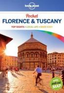Lonely Planet Pocket Florence & Tuscany di Lonely Planet, Virginia Maxwell, Nicola Williams edito da Lonely Planet Publications Ltd
