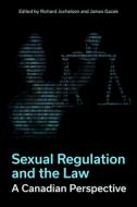 Sexual Regulation And The Law di Richard Jochelson edito da Demeter Press