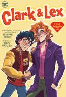 Clark & Lex di Brendan Reichs edito da D C COMICS
