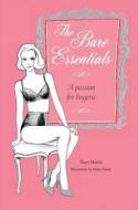 The Bare Essentials di Tracy Martin edito da Ryland, Peters & Small Ltd
