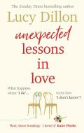 Unexpected Lessons In Love di Lucy Dillon edito da Transworld Publishers Ltd