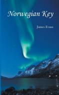 Norwegian Key di James Evans edito da New Generation Publishing