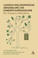 Logisch-philosophische Abhandlung: Die Hundertjahrsausgabe di Ludwig Wittgenstein edito da Anthem Press