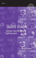 Skilled Visions edito da Berghahn Books