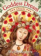 Goddess Dream Oracle: (book & Cards) di Wendy Andrew edito da ROCKPOOL PUB