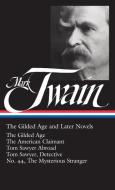 The Gilded Age and Later Novels di Mark Twain edito da LIB OF AMER
