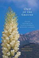 Out of the Ground edito da LIGHTNING SOURCE INC