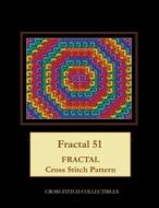 Fractal 51: Fractal Cross Stitch Pattern di Cross Stitch Collectibles edito da Createspace Independent Publishing Platform