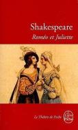 Roméo Et Juliette di William Shakespeare edito da LIVRE DE POCHE