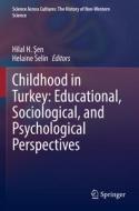 Childhood in Turkey: Educational, Sociological, and Psychological Perspectives edito da Springer International Publishing