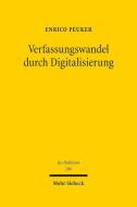 Verfassungswandel durch Digitalisierung di Enrico Peuker edito da Mohr Siebeck GmbH & Co. K