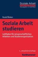Soziale Arbeit studieren di Rudolf Bieker edito da Kohlhammer W.