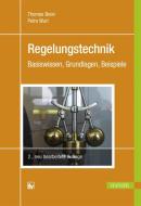 Regelungstechnik di Thomas Beier, Petra Wurl edito da Hanser Fachbuchverlag