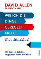 Wie ich die Dinge geregelt kriege - Das Workbook di David Allen edito da Piper Verlag GmbH