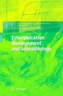 Eutrophication Management And Ecotoxicology di Martin C. T. Scholten, Edwin M Foekema, H. P. Van Dokkum, Klaas N. H. B. M. Kaag edito da Springer-verlag Berlin And Heidelberg Gmbh & Co. Kg