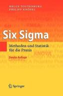 Six Sigma: Methoden Und Statistik Fur die Praxis di Helge Toutenburg, Philipp Knofel edito da Springer