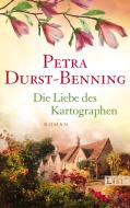 Die Liebe des Kartographen di Petra Durst-Benning edito da Ullstein Taschenbuchvlg.