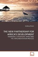 THE NEW PARTNERSHIP FOR AFRICA'S DEVELOPMENT di Eyobong Efretuei edito da VDM Verlag