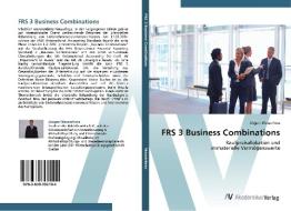 FRS 3 Business Combinations di Jürgen Wasserhess edito da AV Akademikerverlag