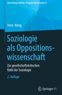Soziologie als Oppositionswissenschaft di Oliver König edito da Springer-Verlag GmbH