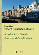 Peters Reisebericht Nr. 3 di Peter Alles edito da tredition